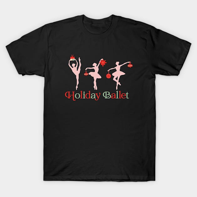 Holiday Ballet Dancers T-Shirt by SharksOnShore